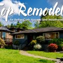 Top Remodels for Better Curb Appeal and Weatherability