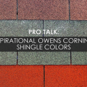 Pro Talk: Inspirational Owens Corning® Shingle Colors